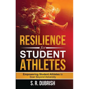 Resilience for Student Athletes: Empowering Student Athletes to Soar Beyond Adversity