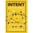 Intent: The Known Paradigm
