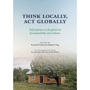 Think Locally, ACT Globally: Polish Farmers in the Global Era of Sustainability and Resilience