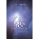 Focus in the Fog: Beams of Light from the Book of Job