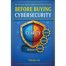 Before Buying Cybersecurity: How to Evaluate, Negotiate, and Partner with IT Security Providers
