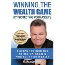 Winning The Wealth Game: By Protecting Your Assets