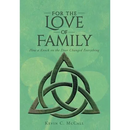 For the Love of Family: How a Knock on the Door Changed Everything
