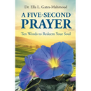 A Five-Second Prayer: Ten Words to Redeem Your Soul