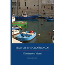 Italy at the Crossroads