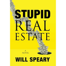Stupid Real Estate