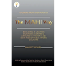 The Mahi Way - Choosing Right Over Popular