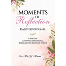 Moments of Reflection