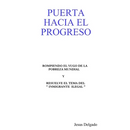 Puerta Hacia El Progreso