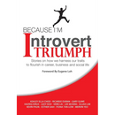 Because I'm Introvert... I TRIUMPH