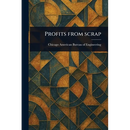 Profits From Scrap