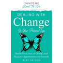 Dealing With Change In Your Personal Life