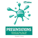 Quick Win Presentations 2e: Answers to Your Top 100 Presentation Questions