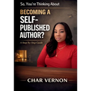 So, You're Thinking About Becoming a Self-Published Author?