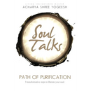 Soul Talks: Path of Purification