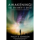 Awakening! The Dreamer's Quest: Five Gates That Will Determine Your Ultimate Purpose