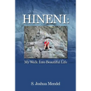 Hineni: My Walk Into Beautiful Life