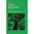 Angel Investing: Start to Finish