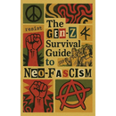 The Gen-Z Survival Guide To Neo-Fascism