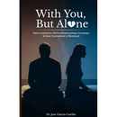 With You, But Alone
