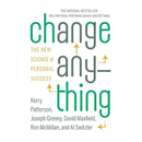 Change Anything: The New Science of Personal Success
