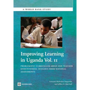 Improving Learning in Uganda: Problematic Curriculum Areas and Teacher Effectiveness -- Insights from National Assessments Volume 2