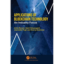 Applications of Blockchain Technology: An Industry Focus