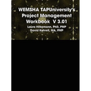 WEMSHA TAPUniversity's Project Management Workbook V 3.01