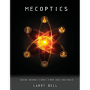 Mecoptics: Where Energy Comes From and How Much