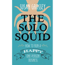 The Solo Squid: How to Run a Happy One-Person Business