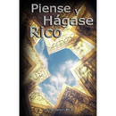 Piense y Hagase Rico