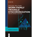 Work-Family Triangle Synchronization: Employee, Manager, and Spouse