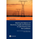 Meeting the Balance of Electricity Supply and Demand in Latin America and the Caribbean