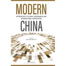 Modern China：Approaches to Global Governance and International Cooperation/中国方案 - Paperback