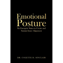 Emotional Posture: Six Energetic States to Create and Sustain Inner Alignment