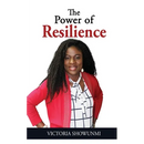 The Power of Resilience