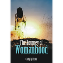 The Journey of Womanhood