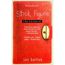 Stick Figure: A Diary of My Former Self