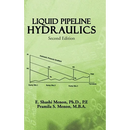 Liquid Pipeline Hydraulics: Second Edition