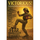 VICTORIOUS! Defeating Bullies and Giants God's Way