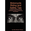 Motorcycle Riding and Safety Tips
