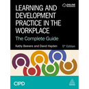 Learning and Development Practice in the Workplace: The Complete Guide
