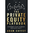 The Private Equity Playbook: Management's Guide to Working with Private Equity