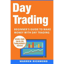 Day Trading: Beginner's Guide to Make Money with Day Trading