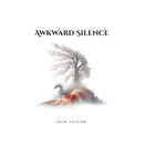 Awkward Silence A self-help Autobiographical Novel
