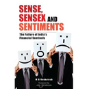 Sense, Sensex and Setiments: The Failure of India's Financial Sentinels