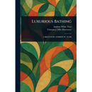 Luxurious Bathing