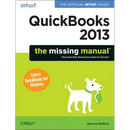QuickBooks 2013: The Missing Manual: The Official Intuit Guide to QuickBooks 2013