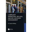Lubricant Marketing, Selling, and Key Account Management