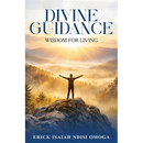 Divine Guidance: Wisdom for Living